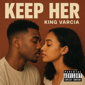 Keep Her (Explicit)