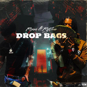 Drop bags (feat. Ry5ive) [Explicit]