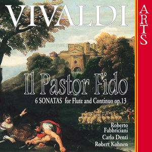 Vivaldi Il Pastor Fido 6 Sonatas For Flute And Continuo Op. 13