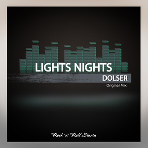 Lights Nights (Original Mix)