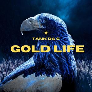 GOLD LIFE (Explicit)