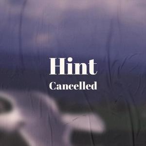 Hint Cancelled