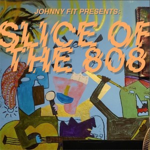 Slice of the 808, Pt. 1 (Explicit)