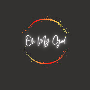 Oh My God (Inst.)