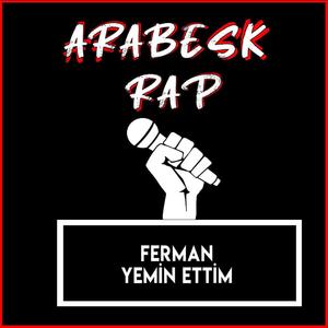 Yemin Ettim (Ferman) (Explicit)