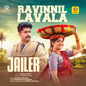 Ravinnil Lavala (From "Jailer")