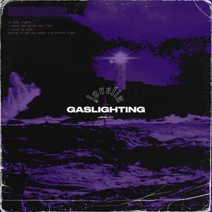 Gaslighting (Explicit)
