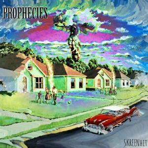 Prophecies (Explicit)