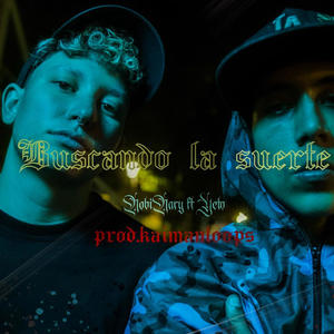 Buscando la suerte (feat. Yeto & prod.kaimanloops) [Explicit]