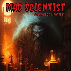 Mad Scientist (Explicit)