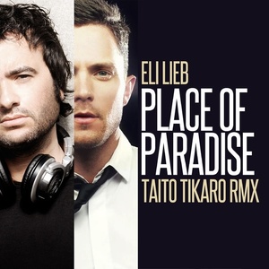 Place of Paradise (Taito Tikaro Radio Remix)