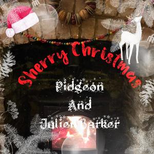 Sherry Christmas(feat. Julien Barker)