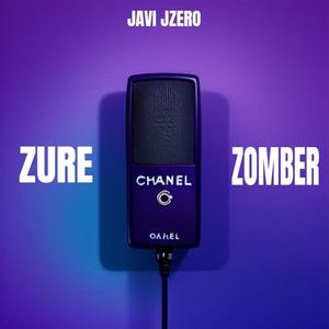 Chanel (JAVI JZERO) (feat. ZOMBER & ZURE)