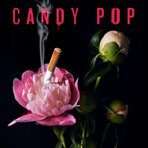 Candy Pop (Explicit)