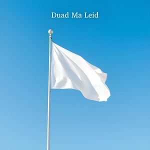 Duad Ma Leid