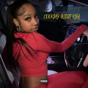 COOKING WITH KYA (feat. Daniella)