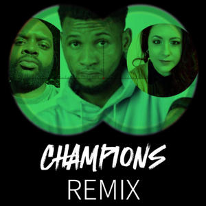 Champions (feat. A Too Lyrical & Kirious) [Explicit]