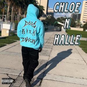 Chloe N Halle (Explicit)