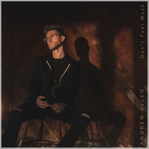 Don't Feel Much (Explicit)
