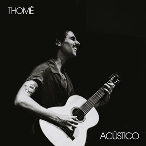 Thomé - Acústico