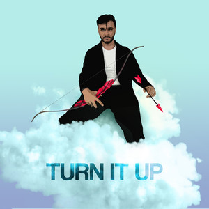 Turn It Up (Explicit)