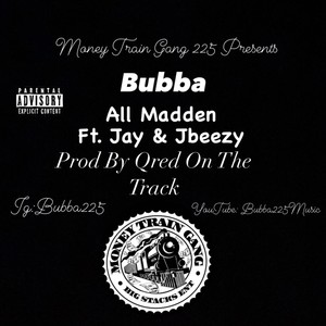 All Madden (feat. Jlang & Jbeezy) [Explicit]