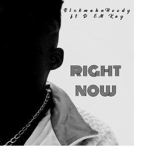 Right Now