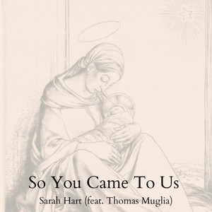 So You Came To Us (feat. Thomas Muglia)