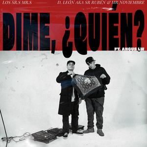 Dime, ¿Quién? (Explicit)