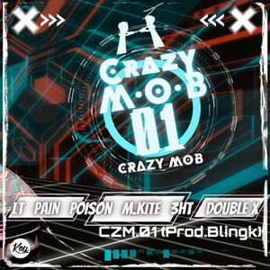 LT - CRAZY M.O.B 01 (Explicit)