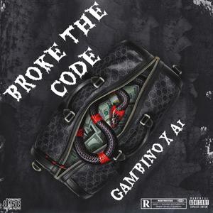 Broke The Code (feat. ITz A1) [Explicit]