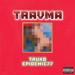 TRAUMA (Explicit)