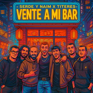 VENTE A MI BAR (Explicit)