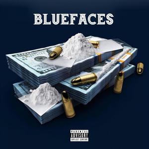 BlueFaces (Explicit)