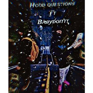 Hood Questions (feat. Babydoittt) (Explicit)
