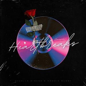 Uneven Heartbreaks (feat. Hoodie Bubby) (Explicit)