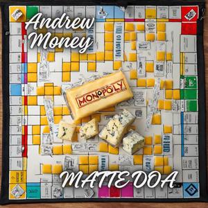 Monopoly (feat. Matte D.O.A)