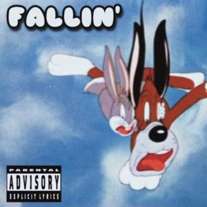 FALLIN' (Explicit)