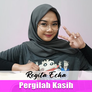 Pergilah Kasih