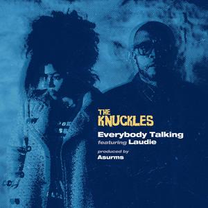 Everybody Talking (feat. Laudie) (Explicit)