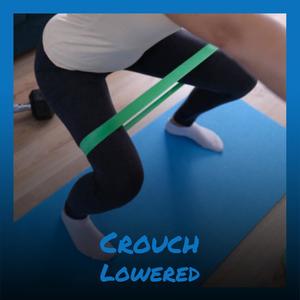 Crouch Lowered