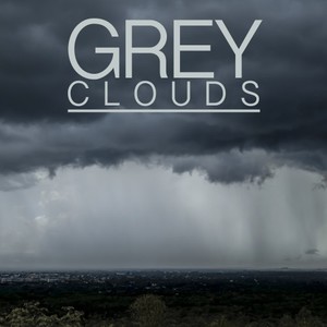 Grey Clouds