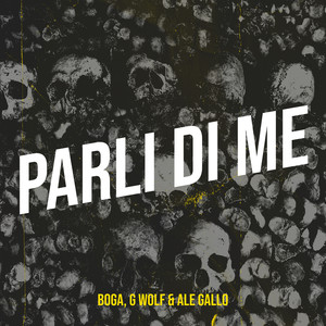 Parli Di Me (Explicit)