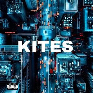 KITES EP (Explicit)