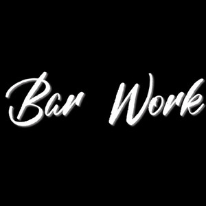 Bar Work (Explicit)