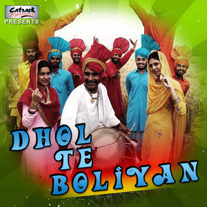 Dhol Te Boliyan