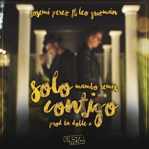 Solo Contigo (Mambo Remix)