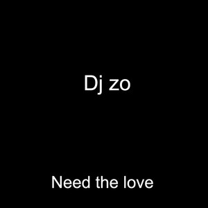 Need The Love (Explicit)