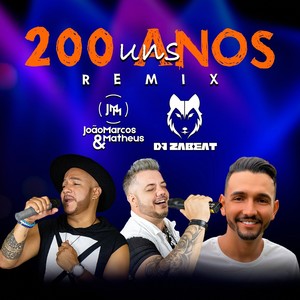 Uns 200 Anos (Remix)