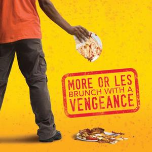 Brunch With a Vengeance (Explicit)